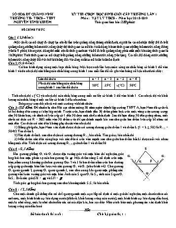 Đề thi chọn học sinh giỏi cấp trường lần 1 môn Vật lý - Năm học 2018-2019 - Trường TH-THCS-THPT Nguyễn Bỉnh Khiêm (Có đáp án)