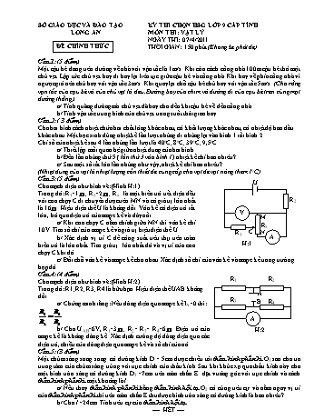 Đề thi chọn học sinh giỏi Lớp 9 cấp tỉnh môn Vật lý - Năm học 2010-20211 - SGD&ĐT Long An (Có đáp án)