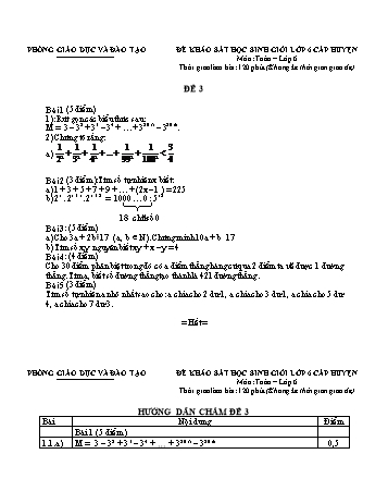 Đề khảo sát học sinh giỏi cấp huyện Toán Lớp 6 - Đề 3 (Có hướng dẫn chấm)