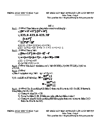 Đề khảo sát học sinh giỏi cấp huyện Toán Lớp 6 - Đề 4 (Có hướng dẫn chấm)