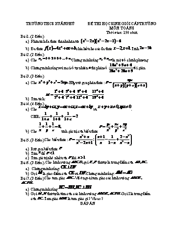 Đề thi chọn học sinh giỏi cấp trường Toán Lớp 8 - Trường THCS Xuân Phú (Có đáp án)