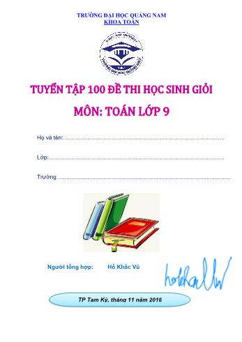 100 Đề thi học sinh giỏi môn Toán Lớp 9 - Hồ Khắc Vũ