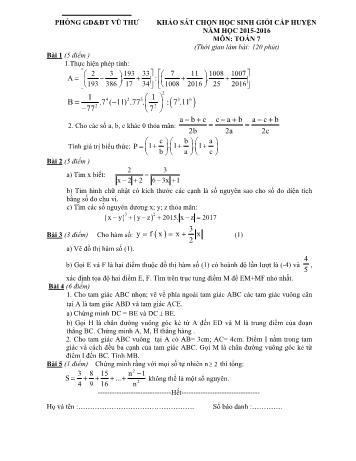 Đề khảo sát chọn học sinh giỏi cấp huyện môn Toán Lớp 7 - Năm học 2015-2016 - Phòng GD và ĐT Vũ Thư (Có đáp án)