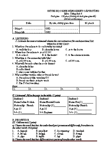 Đề thi học sinh năng khiếu cấp trường môn Tiếng Anh Lớp 6 - Đề số 1 (Kèm file nghe)