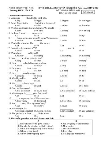 Đề thi khảo sát chất lượng các đội tuyển học sinh giỏi môn Tiếng Anh Lớp 6 - Đề số 608 - Năm học 2017-2018 - Trường THCS Liễn Sơn (Có đáp án)